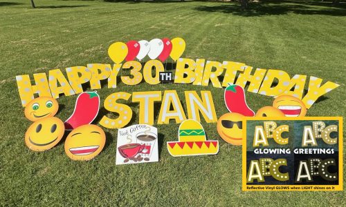 Yard Sign that reads "Happy 30th Birthday Stan" done by Beckys Yard Cards